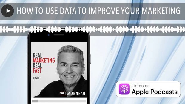 HOW TO USE DATA TO IMPROVE YOUR MARKETING
