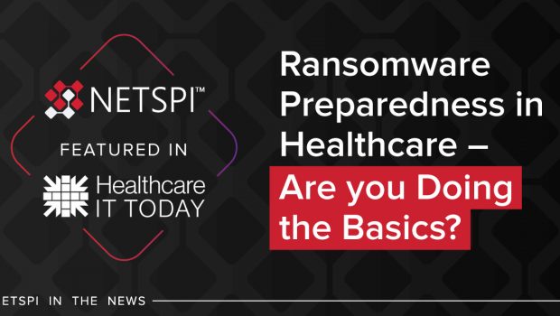 Healthcare IT Today: Ransomware Preparedness in Healthcare – Are you Doing the Basics?