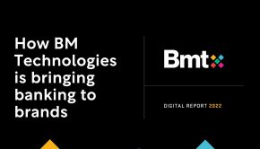 How BM Technologies is bringing banking to brands