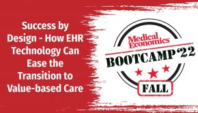 How EHR Technology Can Ease the Transition to Value-Based Care