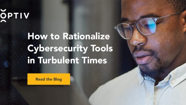 How to Rationalize Cybersecurity Tools in Turbulent Times