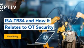 ISA-TR84 and How it Relates to OT Security