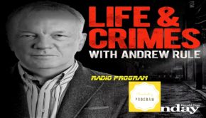 Life and Crimes with Andrew Rule | BONUS EPISODE: The Pell acquittal