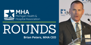 MHA Rounds Report - Brian Peters, MHA CEO