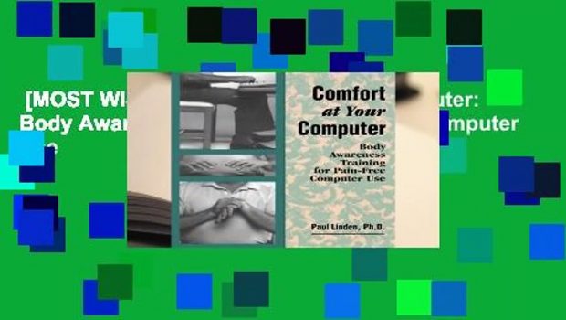 [MOST WISHED]  Comfort at Your Computer: Body Awareness Training for Pain-free Computer Use