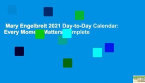 Mary Engelbreit 2021 Day-to-Day Calendar: Every Moment Matters Complete