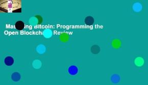 Mastering Bitcoin: Programming the Open Blockchain  Review
