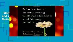 Motivational Interviewing with Adolescents and Young Adults (Applications of Motivational