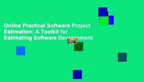 Online Practical Software Project Estimation: A Toolkit for Estimating Software Development