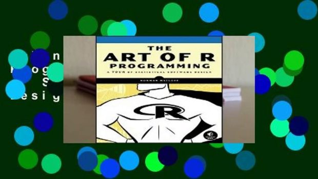 Online The Art of R Programming: A Tour of Statistical Software Design  For Free