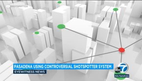 Pasadena activates controversial ShotSpotter gunshot technology