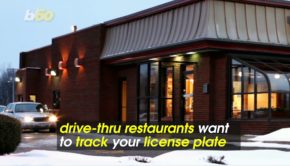 Privacy is Off the Menu! Drive-Thru Restaurants Want to Track Your License Plate