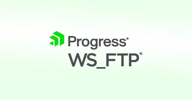 Progress Software Releases Urgent Hotfixes for Multiple Security Flaws in WS_FTP Server