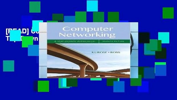 [READ] Computer Networking: A Top-Down Approach