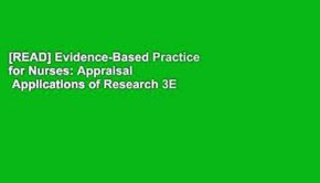 [READ] Evidence-Based Practice for Nurses: Appraisal   Applications of Research 3E