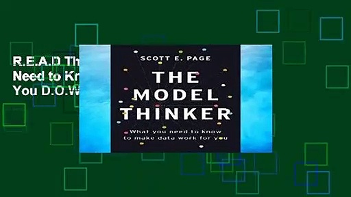 R.E.A.D The Model Thinker: What You Need to Know to Make Data Work for You D.O.W.N.L.O.A.D