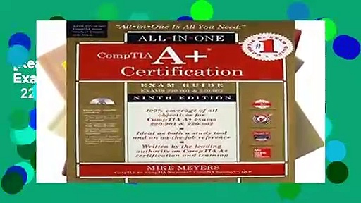 [Read] CompTIA A+ Certification All-in-One Exam Guide, Ninth Edition (Exams 220-901   220-902)