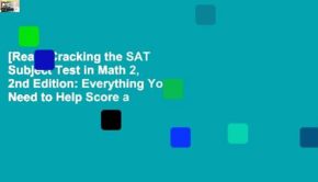[Read] Cracking the SAT Subject Test in Math 2, 2nd Edition: Everything You Need to Help Score a