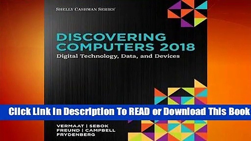 [Read] Discovering Computers: Digital Technology, Data, and Devices  For Online