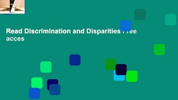 Read Discrimination and Disparities Free acces