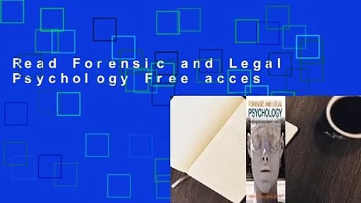 Read Forensic and Legal Psychology Free acces
