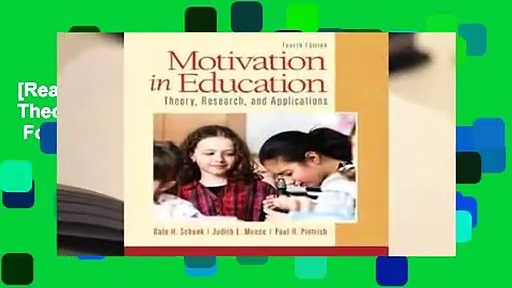 [Read] Motivation in Education: Theory, Research, and Applications  For Full