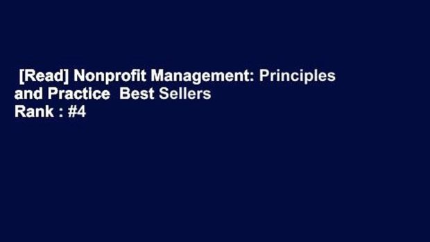 [Read] Nonprofit Management: Principles and Practice  Best Sellers Rank : #4