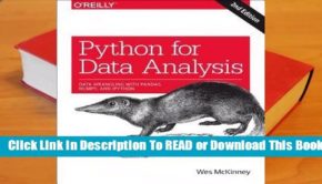 [Read] Python for Data Analysis: Data Wrangling with Pandas, Numpy, and Ipython  For Kindle