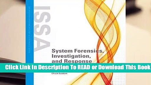 [Read] System Forensics, Investigation, and Response  For Kindle