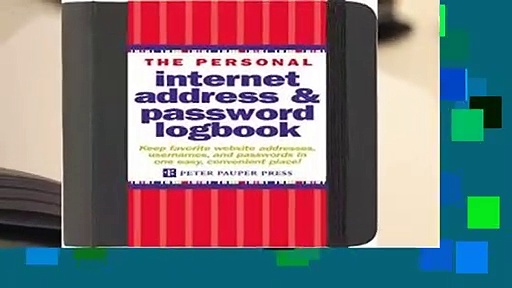 [Read] The Personal Internet Address   Password Log Book (removable cover band for security)  For
