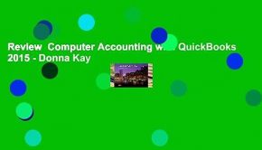 Review  Computer Accounting with QuickBooks 2015 - Donna Kay