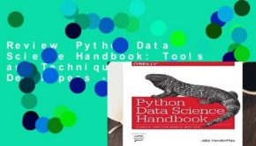 Review  Python Data Science Handbook: Tools and Techniques for Developers - Jake VanderPlas