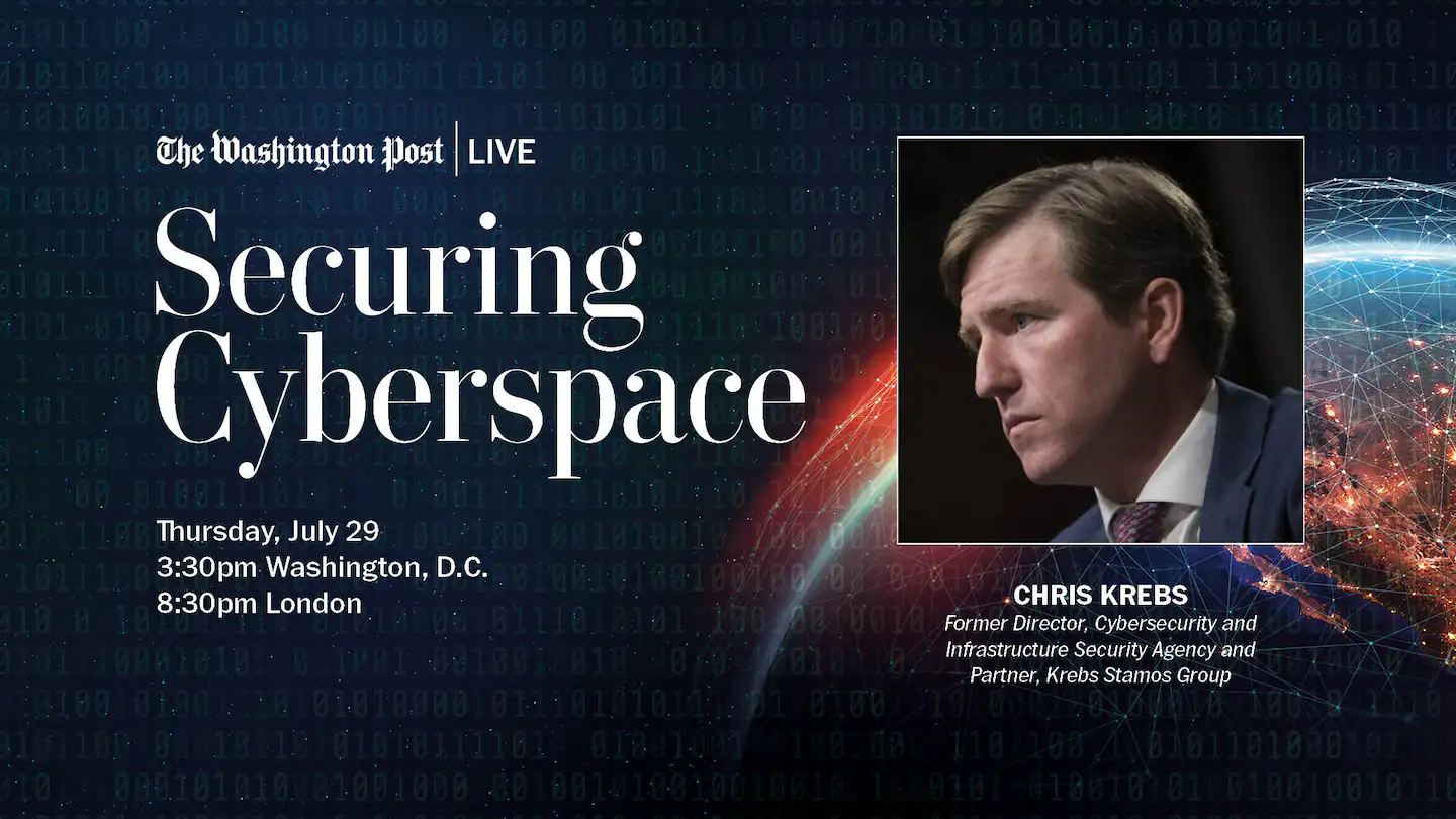 Securing Cyberspace with Chris Krebs, Former Director of the Cybersecurity and Infrastructure Security Agency