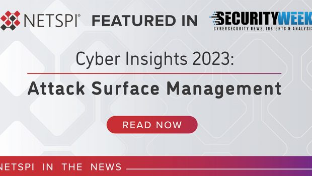 SecurityWeek: Cyber Insights 2023 | Attack Surface Management