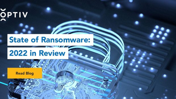 State of Ransomware: 2022 in Review