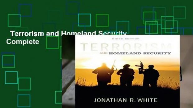 Terrorism and Homeland Security Complete