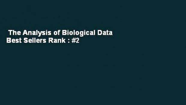 The Analysis of Biological Data  Best Sellers Rank : #2