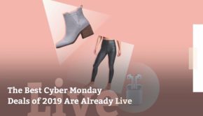 The Best Cyber Monday Deals of 2019 Are Already Live