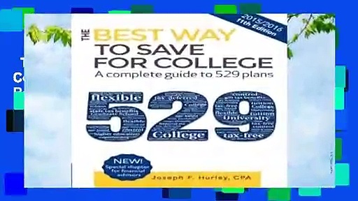 The Best Way to Save for College: A Complete Guide to 529 Plans 2015-2016  Review