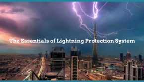 The Essentials of Lightning Protection System