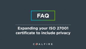 The business case to expand ISO 27001 certification with privacy controls