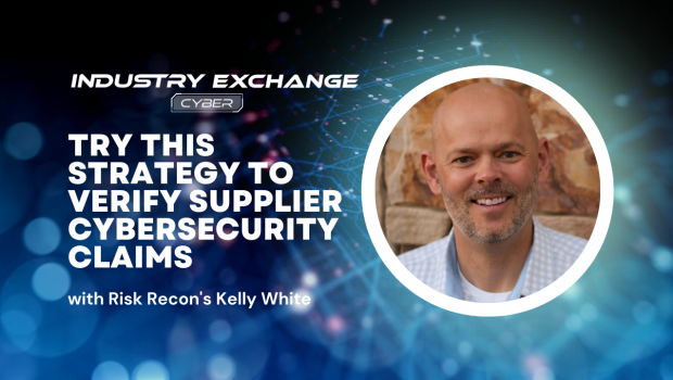 Try this strategy to verify supplier cybersecurity claims