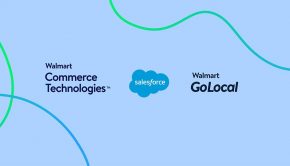 Walmart Commerce Technologies And Salesforce Partner To Unlock Local Fulfillment And Delivery Solutions For Retailers