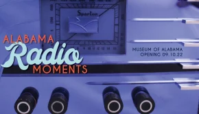 ‘Alabama Radio Moments’ explores history of radio in culture, technology in new exhibit at Museum of Alabama